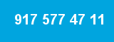 917 577 47 11